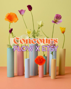 Concours Flow x Etsy
